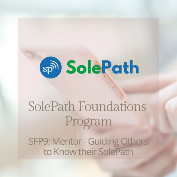 SolePath Foundation Program – Module SFP9
