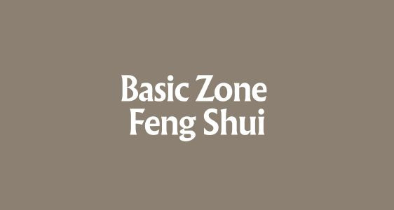 Basic Zone Feng Shui
